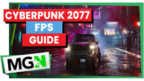 Cyberpunk 2077 – In-Depth Optimization & FPS Guide