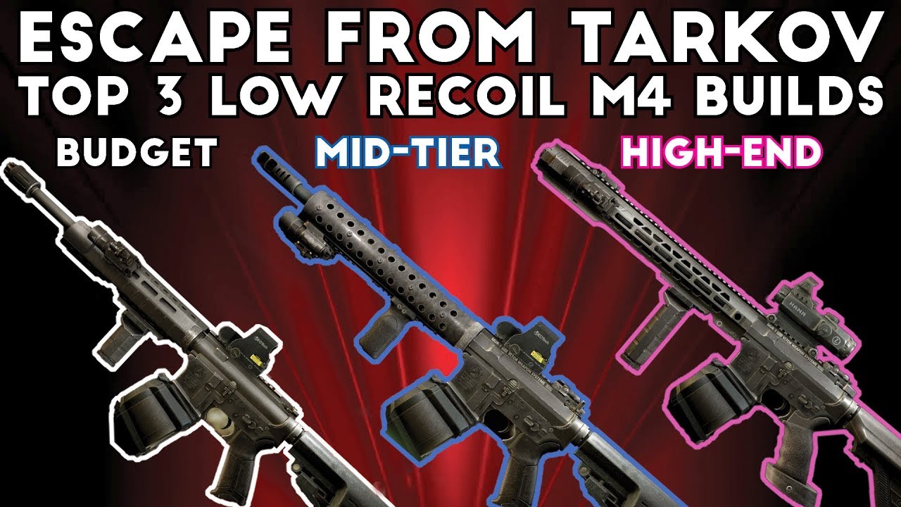 low recoil m4 builds escape from tarkov