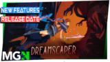 Dreamscaper – Full Release Date August 5th!