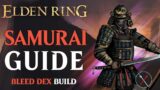 How To Build A Samurai – Elden Ring