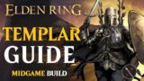 Elden Ring Faith Build Guide – How to Build a Templar (Level 50 Guide)