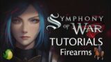 Symphony Of War – Firearms Class Guide